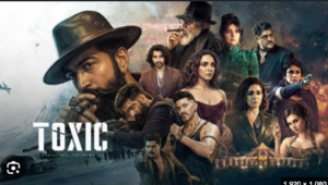 Toxic: Yash’s Film Teases Raaya as a Ruthless Gangster for August 26 Release